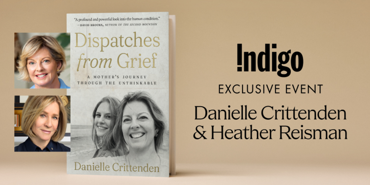 In Conversation: Danielle Crittenden & Heather Reisman