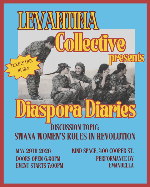 Diaspora Diaries: SWANA Women Revolutionaries